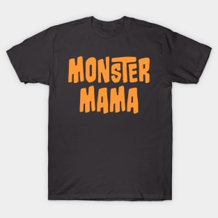 Monster Mama T-Shirt